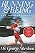 Running & Being: The Total Experience by George Sheehan 35th (thirty-fifth) Edition (2013)