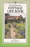 The Countryman Cottage Life Book (Country Matters)