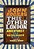 This Other London: Adventures in the Overlooked City by John Rogers (2013-09-12)
