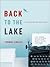Back to the Lake 1st (first) edition Text Only