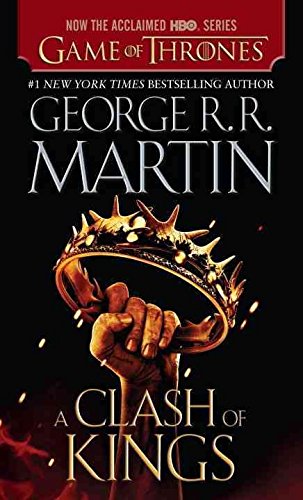 [A Clash of Kings] (By: George R R Martin) [published: June, 2012]