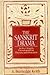 The Sanskrit Drama: In Its Origin, Development, Theoory and Practice by Arthur Berriedale Keith (1998-11-30)