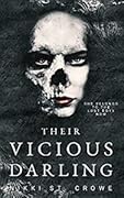 Vicious Lost Boys 1 To 3 Book Set The Never King & The Dark One & Their Vicious Darling by Nikki St Crowe In Paperback – Sep 21, 2022