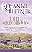 Until Tomorrow by Bittner, Rosanne (2014) Paperback