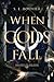 When Gods Fall (The Gifts of the Gods, #1)