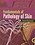 Fundamentals of Pathology of Skin by Dr. Venkataram Mysore (2009-02-06)