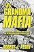 The Grandma Mafia: How Coca...