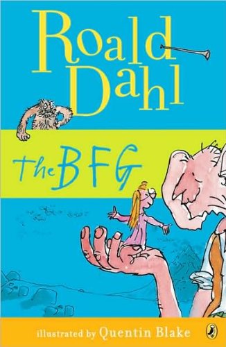 The BFG (text only) by R. Dahl,Q. Blake