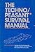 The Techno/peasant survival manual by Print Project Group