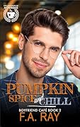 Pumpkin Spice and Chill