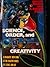 Science, Order and Creativity