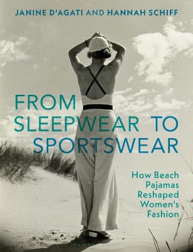 From Sleepwear to Sportswear: How Beach Pajamas Reshaped Women's Fashion (Paperback)