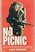 No Picnic: 3 Commando Brigade in the South Atlantic : 1982