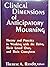 Clinical Dimensions of Anticipatory Mourning: Theory and Practice in Working With the Dying, Their Loved Ones, and Their Caregivers