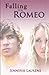 Falling for Romeo by Jennifer Laurens (2011-05-01)