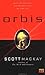 Orbis by Scott Mackay (2002-04-01)