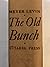 The Old Bunch by Meyer Levin (1985-10-02)