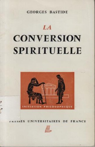 La conversion spirituelle (Paperback)