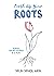 Earth Up Your Roots
