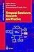 Temporal Databases: Research and Practice (Lecture Notes in Computer Science) (1998-07-01)