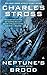 Neptune's Brood by Charles Stross (2014-06-24)