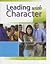 Leading With Character (08) by Farmer, Barbara - Farmer, Edga... by Barbara Farmer