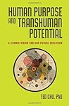Our Posthuman Frontier: Transhumanism, Human Purpose & Our Future Evolution by Chu, Ted (2013) Hardcover
