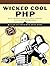 Wicked Cool PHP: Real-World Scripts That Solve Difficult Problems by William Steinmetz (19-Feb-2008) Paperback