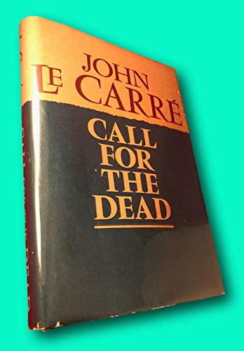 CALL FOR THE DEAD