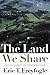 The Land We Share: Private Property and the Common Good by Eric T. Freyfogle (2003-08-08)