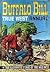 Buffalo Bill True West UK A...