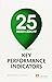 25 Need-to-Know Key Performance Indicators by Bernard Marr (21-Aug-2014) Paperback