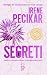 Segreti (Italian Edition)