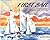 First Sail: An Adventure Story Designed to Help New Sailors Learn the Ropes by Richard Henderson (1993-09-01)