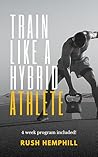Train like a Hybr...