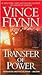 Transfer of Power Publisher: Pocket Star; Reprint edition
