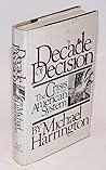 Decade of Decision: The Crisis of the American System