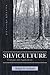 Silviculture: Concepts and ...