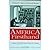 America Firsthand: From Reconstruction to the Present