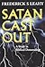 [Satan Cast Out] (By: Frederick Stratford Leahy) [published: February, 2014]