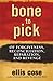 Bone to Pick: Of Forgiveness, Reconciliation, Reparation, and Revenge by Ellis Cose (2005-02-01)