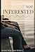 Not Interested: Silver Creek book 4