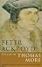 The Life of Thomas More by Ackroyd, Peter (1999) Paperback by Peter Ackroyd