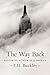 The Way Back: Restoring the Promise of America by F. H. Buckley (2016-04-26)