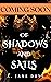 Of Shadows and Sails (The Tarakona Chronicles Volume 2)