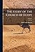 The Story of the Church of Egypt; Volume I
