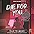Die For You (Book Club Boys, #3)