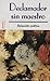 Declamador Sin Maestro/Poetry Reading Out Loud: Seleccion Poetica (Coleccion Poesia) (Spanish Edition) by Editores Mexicanos (1999-03-01)