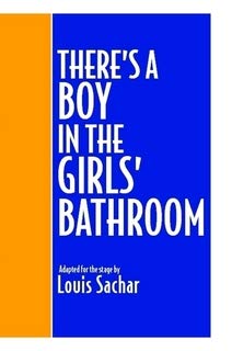 There's a Boy in the Girls' Bathroom
