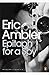 Uncommon Danger by Eric Ambler